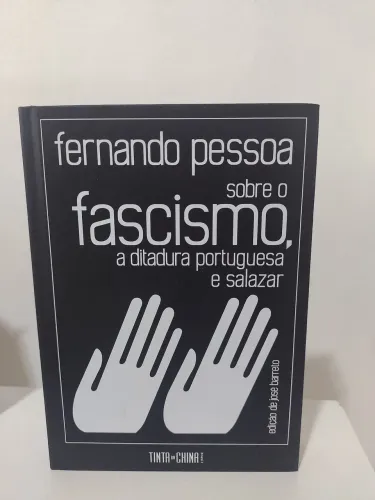 Fernando Pessoa - Sobre o Fascismo (Excelente estado)