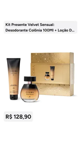 Promoção Kit Eudora valvet sensual a pronta entrega ?