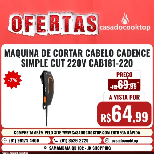 MAQUINA DE CORTAR CABELO CADENCE SIMPLE CUT 220V CAB181-220
