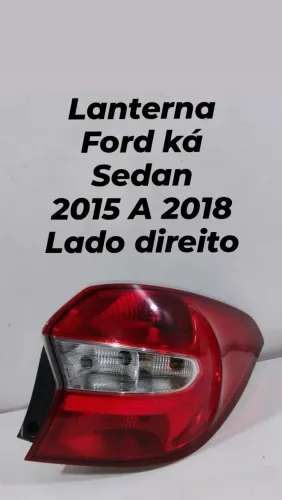 Lanterna Ford Ka Sedan 2015 a 2018 - Lado Direito