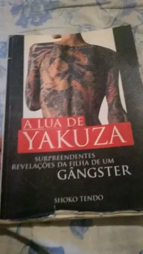 A Lua de Yakuza: Revelações da filha de um gangster