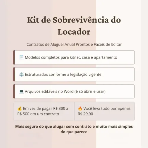 KIT DE SOBREVIVÊNCIA DO LOCADOR Contratos de Aluguel Anual Prontos e Fáceis de Editar