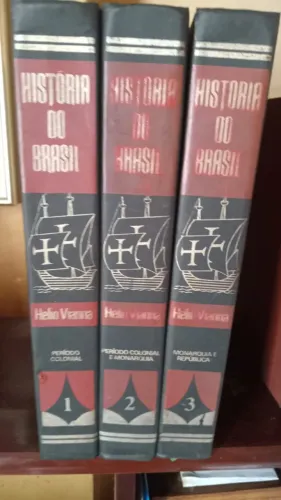História do Brasil - 3 Volumes / Hélio Vianna 1958