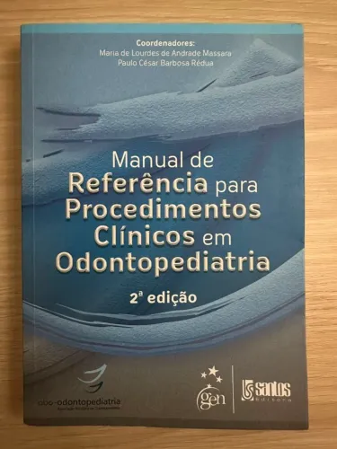 Manual de Referência para Procedimentos Clínicos em Odontologia (2ª edição)