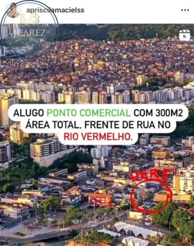PONTO COMERCIAL NO RIO VERMELHO FRENTE DE RUA COM 300M2 DE ÁREA TOTAL.