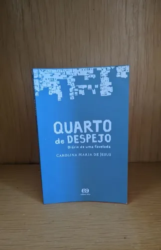 Quarto de Despejo - Carolina Maria de Jesus 