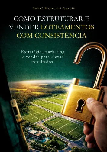 Corretor: aprenda a vender loteamentos (guia prático)