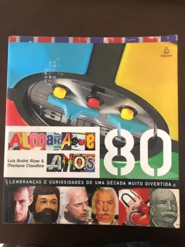 Almanaque dos Anos 80 - Edição Especial