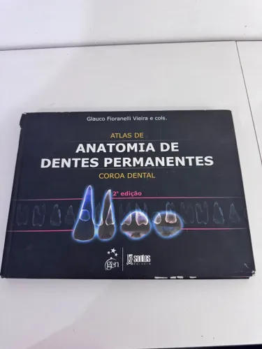 Atlas de Anatomia de Dentes Permanentes - Coroa Dental
