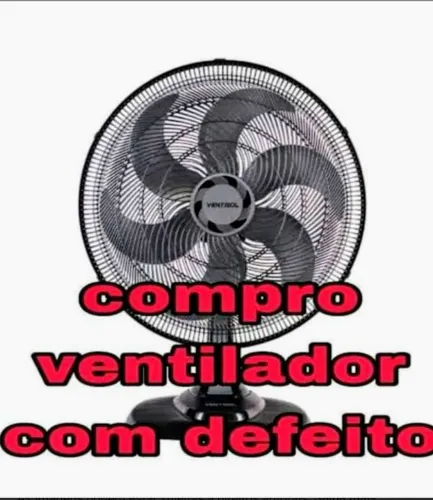 Comprarmos ventilador com defeito e consertamos 