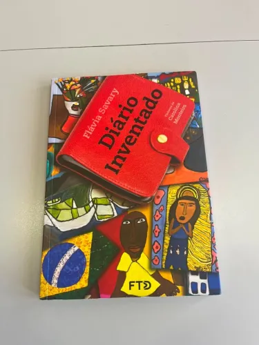Livro Diário Inventado, de autoria de Flávia Savary. Editora FDT, 1.ª edição.