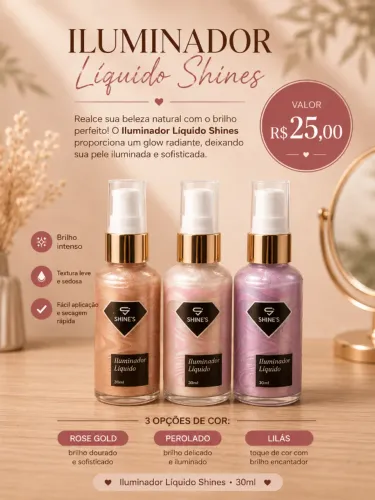 Iluminador Líquido Shines 3 opções de cor