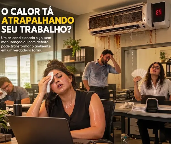 SEU ESCRITÓRIO/EMPRESA TÁ QUENTE?