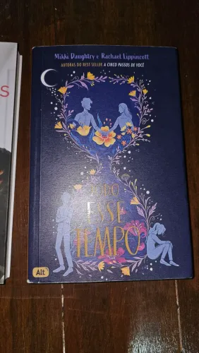 KIT 2 LIVROS Rachael Lippincott Todo esse tempo + A cinco passos de você 