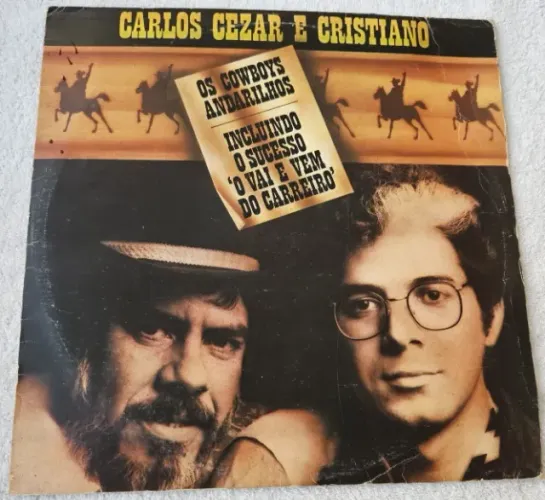 LP Vinil Carlos Cezar e Cristiano - Os Cowboys Andarilhos (1982) Original
