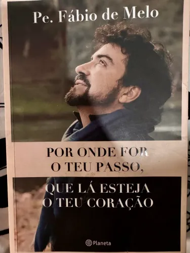 Livro- Por onde for o teu passo, que lá esteja o teu coração