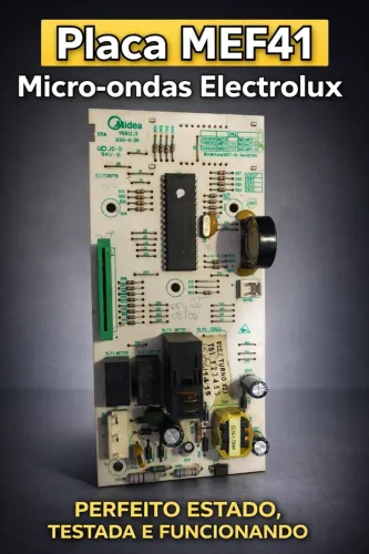 Placa eletrônica MEF41 para micro-ondas Electrolux, 100% funcional e em perfeito estado.