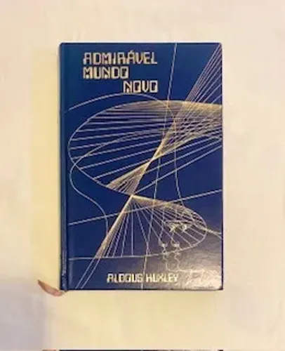 Livro: Admirável Mundo Novo (1982 Abril Cultural) Aldous Huxley