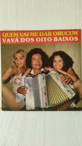 Forró  Vavá dos Oito baixos - Quem Vai Me Dar Orucum