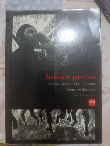 Livro : Irmãos pretos 