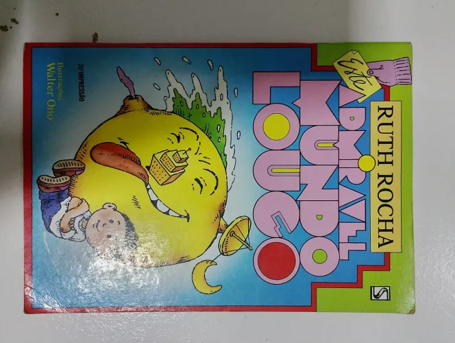 Livro este admirável mundo louco Ruth rocha