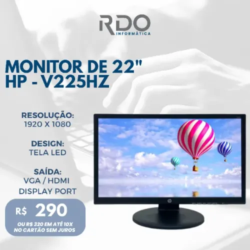 Monitor 22" HP V225hz Full HD LED HDMI VGA DisplayPort - Monitor bom & barato! 
