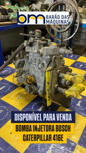 BOMBA INJETORA BOSCH CATERPILLAR 416E