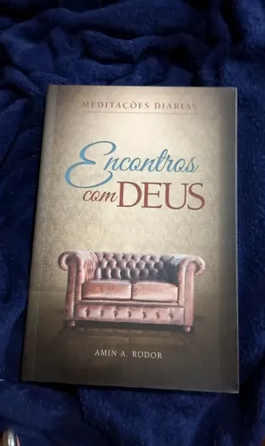 Livro Encontros com Deus - Amin A. Rodor - Meditações Diárias