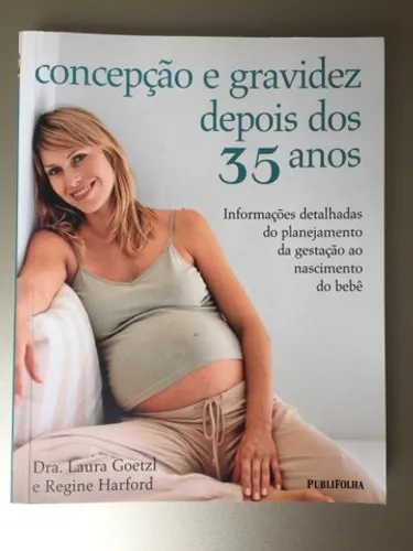 Livro Concepção e gravidez depois dos 35 anos