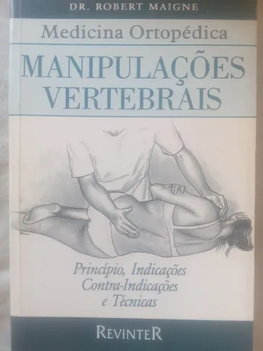 Manipulações Vertebrais - Medicina Ortopédica