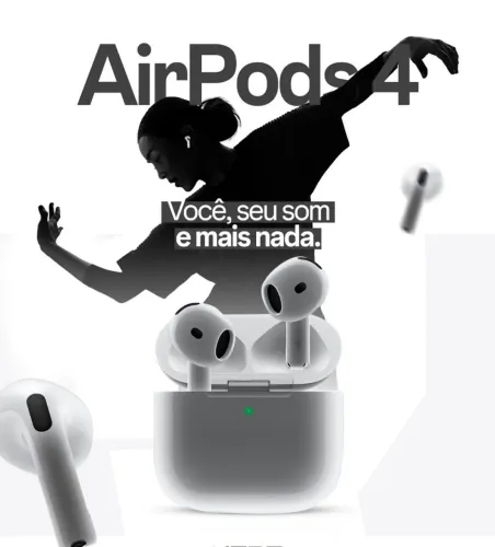AirPods 4 - A liberdade do som
