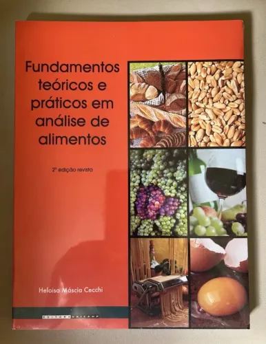 Fundamentos teóricos e práticos em análise de alimentos - Livro