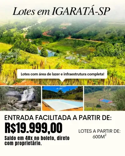 Está Difícil Encontrar Terreno em Igaratá? Nós Temos as Melhores Áreas Para Você!