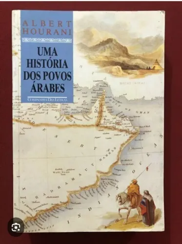 Livro uma história dos povos árabes Albert hourani