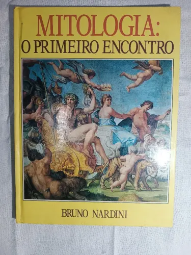 Mitologia: O Primeiro Encontro