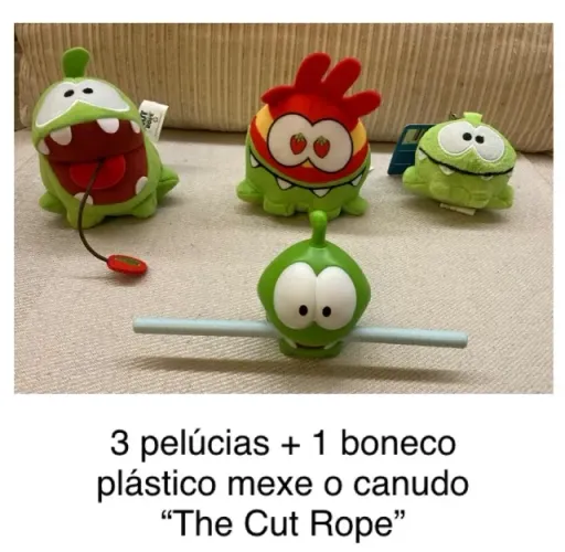 3 pelúcias e 1 boneco mexe canudo ? The Cut Rope?