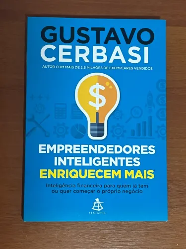 Livro Empreendedores Inteligentes Enriquecem Mais | Gustavo Cerbasi