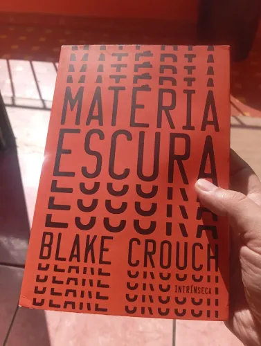 Livro - Matéria Escura de Blake Chouch
