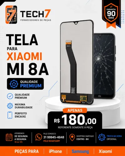 Tela Xiaomi Mi 8A - Bom Custo-Beneficio com Garantia de 90 Dias