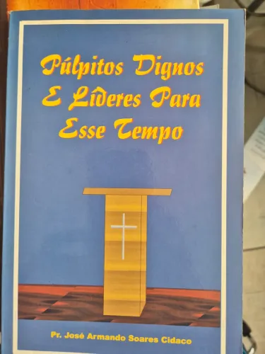 Púlpitos Dignos e Líderes Para esse tempo 
