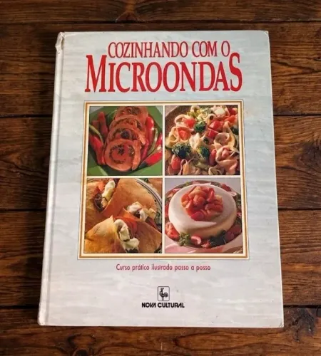 Livro de Receitas Cozinhando com o Microondas