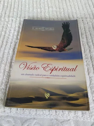Livro visão espiritual T.Autin Sparks relíquia. 1 volume