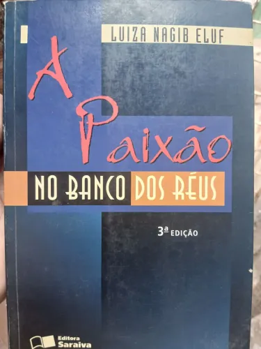 A paixão no Banco dos Réus