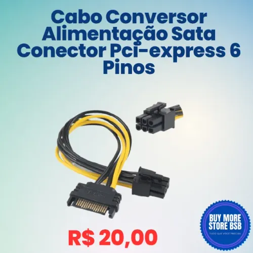 Cabo Conversor Alimentação Sata Conector Pci-express 6 Pinos