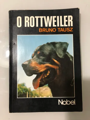 Livro O Rottweiler. Autor Bruno Tauz.