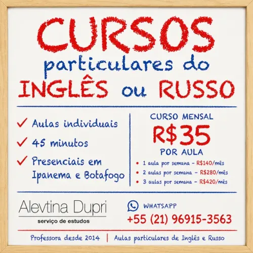 Aulas particulares de Inglês e Russo - Ipanema e Botafogo