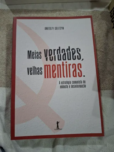 Meias verdades , velhas mentiras
