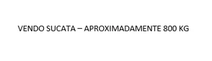 Sucata com aproximadamente 800 Kg