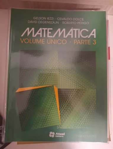 Livro de matemática volume único parte 3 - para todo o ensino médio. Editora Atual