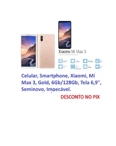 Celular Smartphone Mi Max 3 Gold 6Gb 128Gb Tela 69" Xiaomi Seminovo.